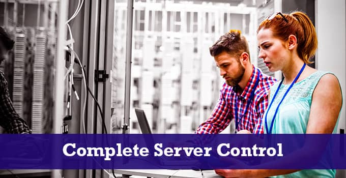 Complete Server Control