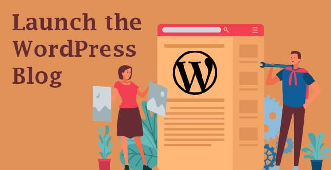 Launch the WordPress Blog