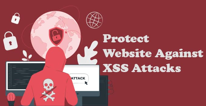 Protect Website Against XSS Attacks