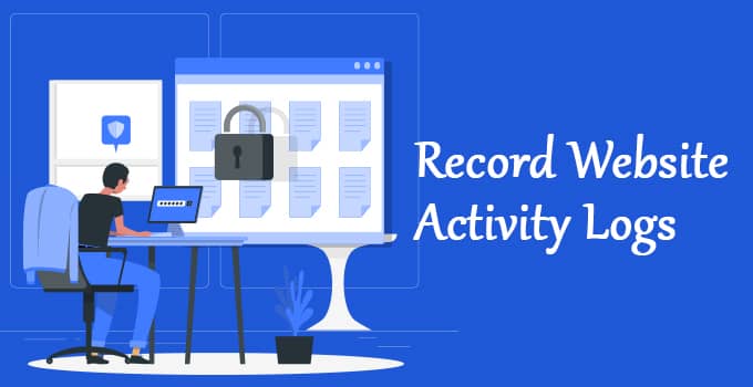 Record Website Activity Logs