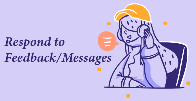 Respond to Feedback/Messages