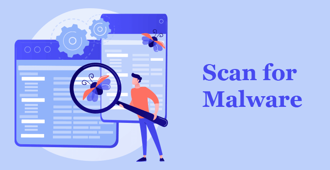 Scan for Malware