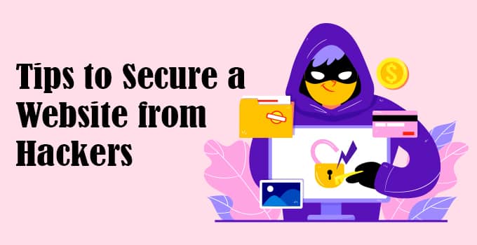 Tips to Secure a Website from Hackers