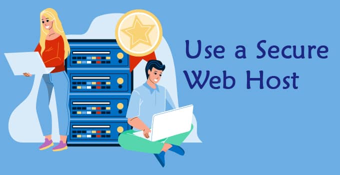 Use a Secure Web Host