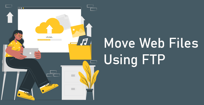 Move Web Files Using FTP