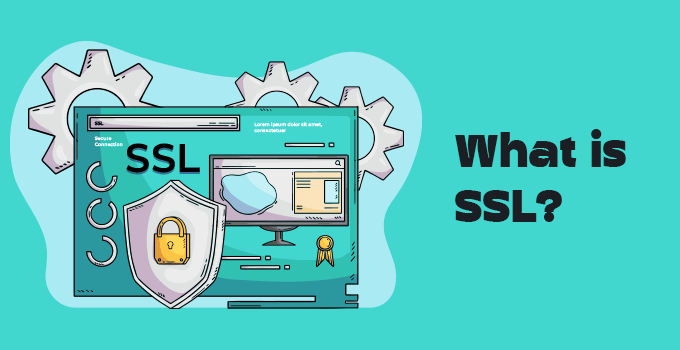 What is SSL?