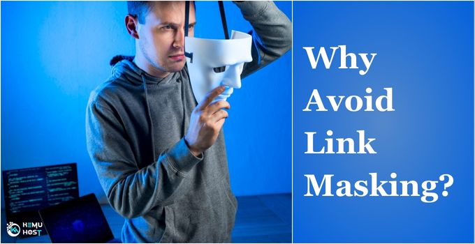 Why Avoid Link Masking