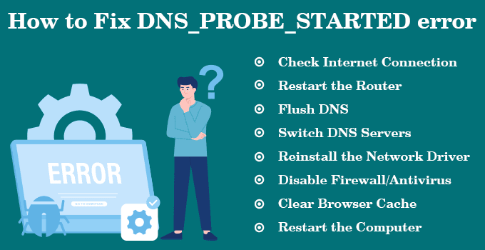 How to Fix DNS_PROBE_STARTED error