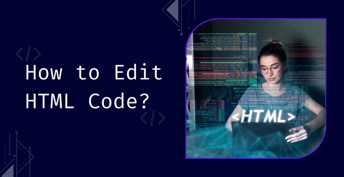 How to Edit HTML Code