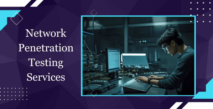 Network Penetration Testing Services