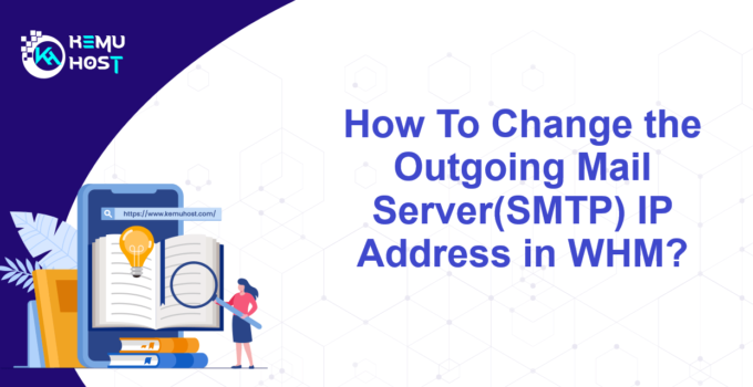 Change the Outgoing Mail Server IP Address in WHM