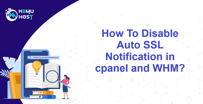 Disable Auto SSL Notification in cpanel and WHM