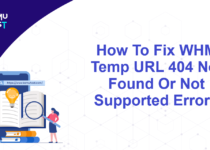 Fix WHM Temp URL 404 Not Found Or Not Supported Error