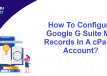 Configure Google G Suite MX Records In A cPanel Account