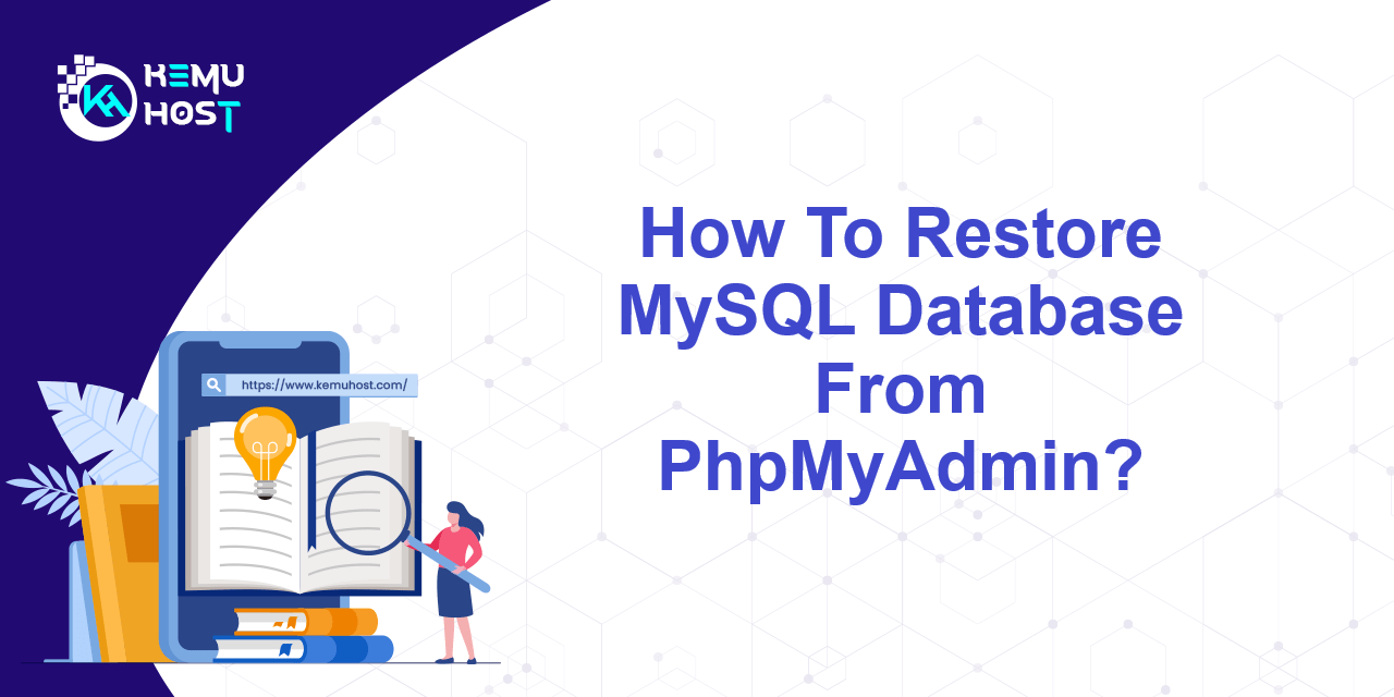 Restore MySQL Database | KemuHost