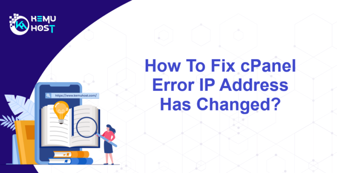 Fix cPanel Error IP Address Has Changed