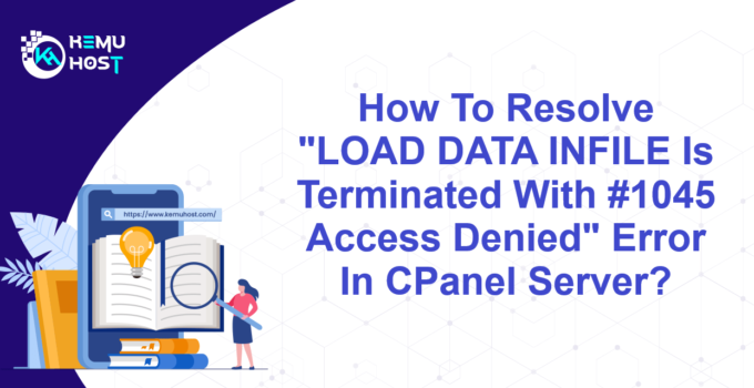 LOAD DATA INFILE Is Terminated With 1045 Access Denied