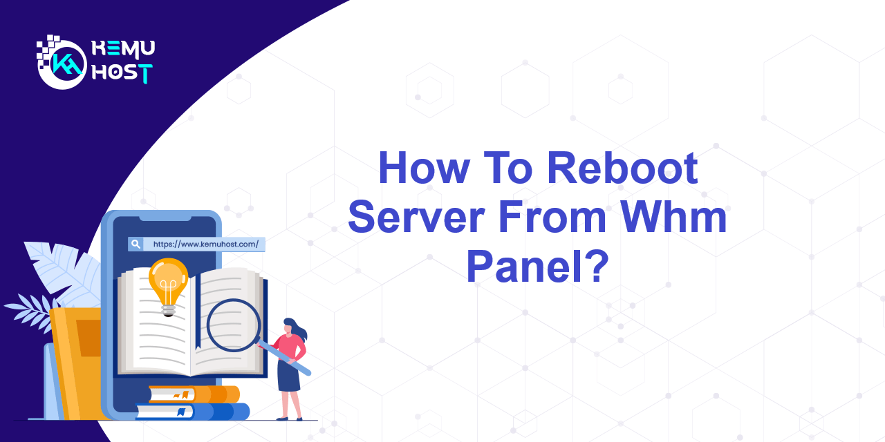 reboot-server-from-whm-kemuhost
