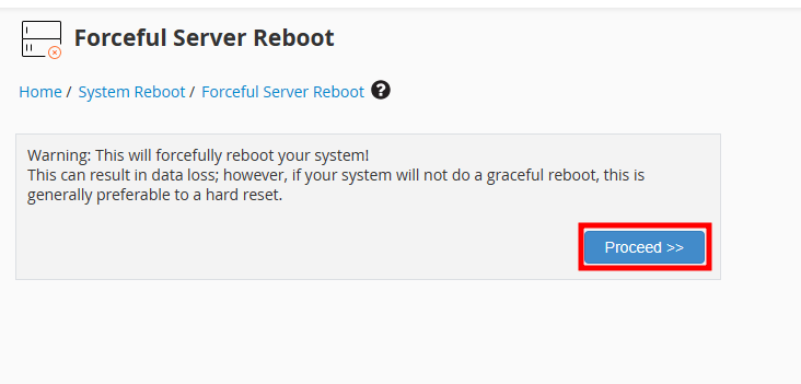 whm forceful reboot proceed