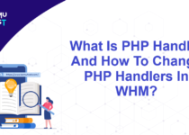 PHP Handler And How To Change PHP Handlers In WHM