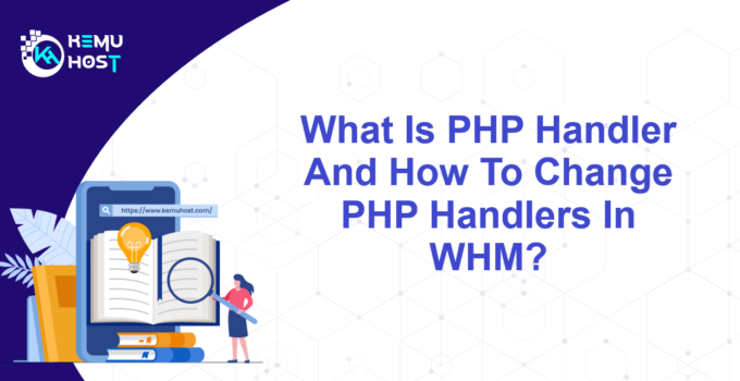 PHP Handler And How To Change PHP Handlers In WHM