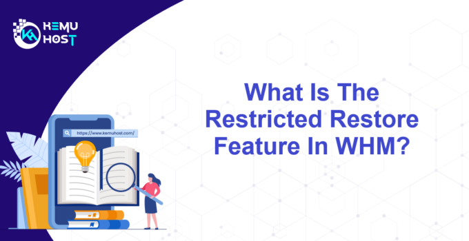 Restricted Restore Feature In WHM